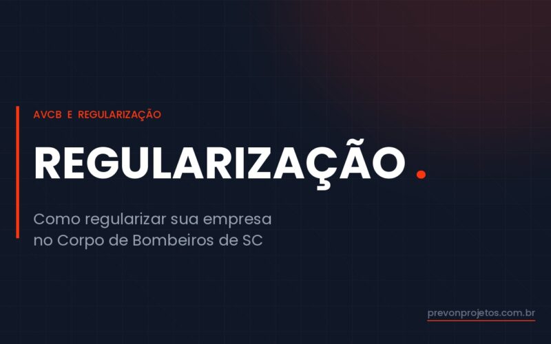 Como regularizar uma empresa no Corpo de Bombeiros em Santa Catarina?